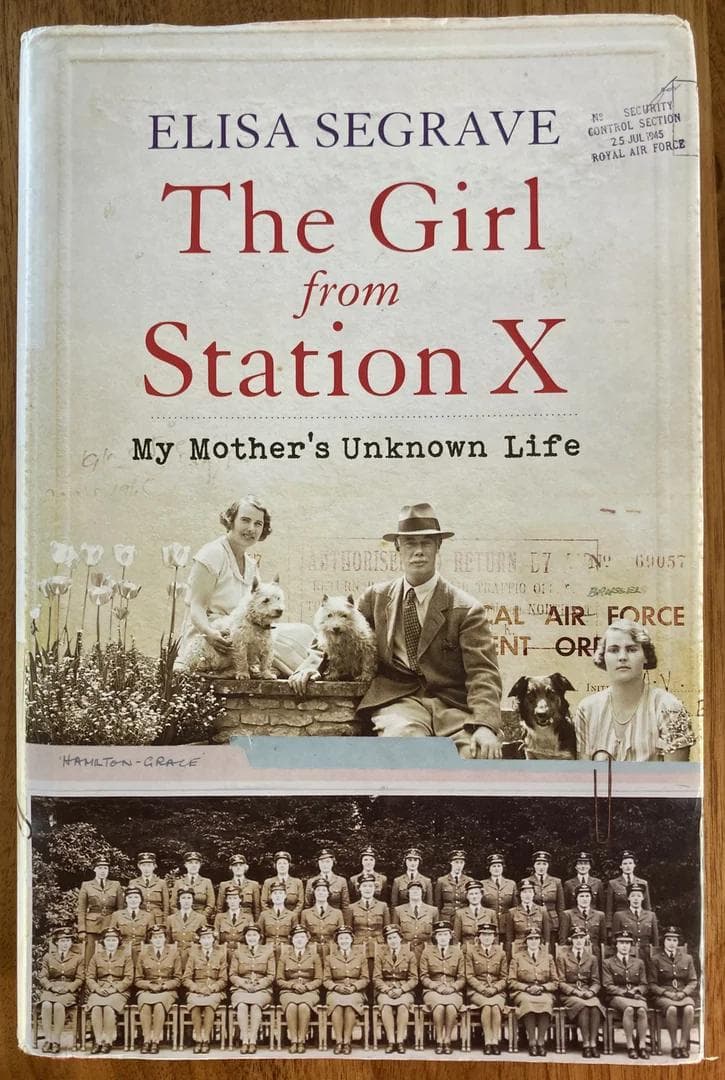 The Girl from Station X book by Elisa Segrave